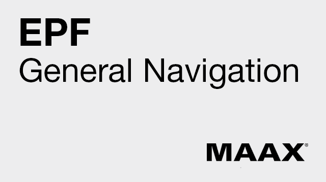 MAAX EPF General Navigation MAAX EPF General Navigation